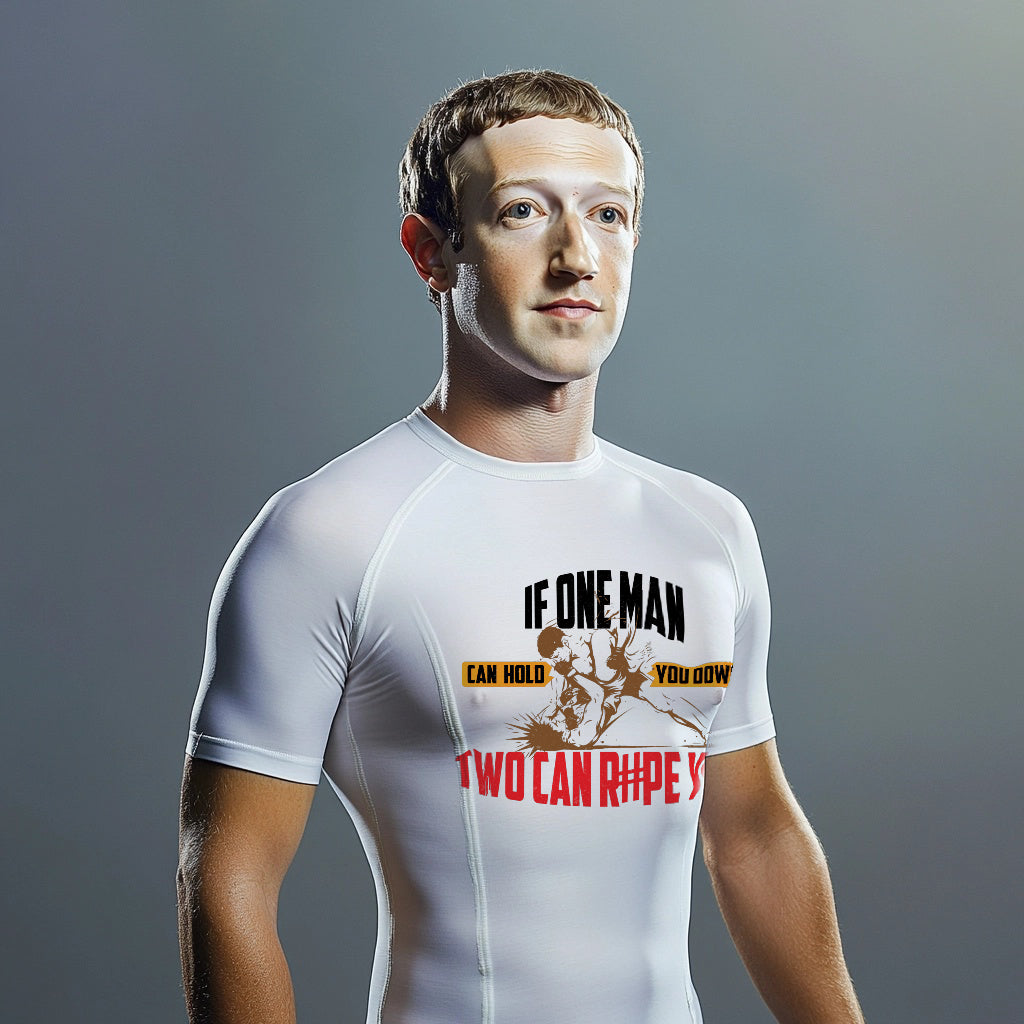 "If one man" rash guard