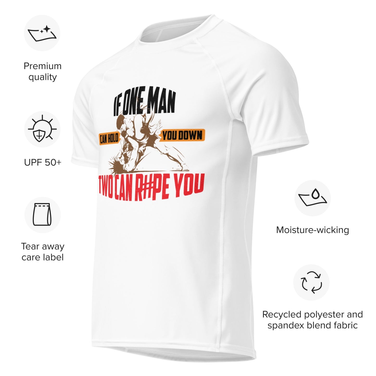 "If one man" rash guard